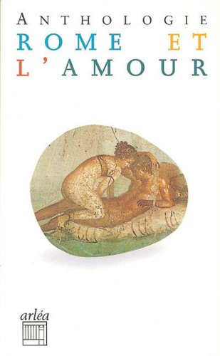 Rome et l'amour : anthologie