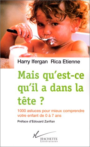 Mais qu'est-ce qu'il a dans la tête ?