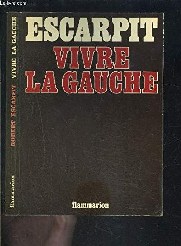 Vivre la gauche