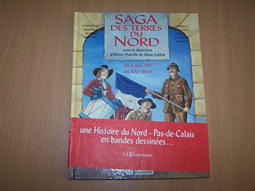 saga des terres du nord de louis xvi au xx e siècle