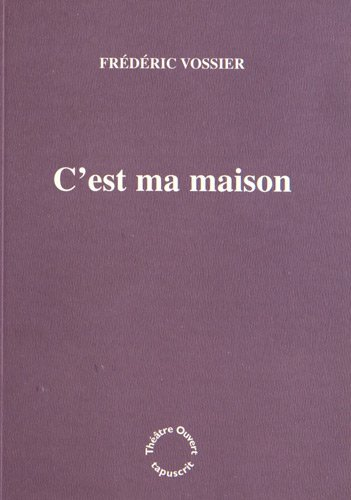 C'est ma maison