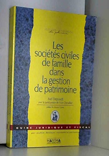 Les sociétés civiles de famille dans la gestion de patrimoine