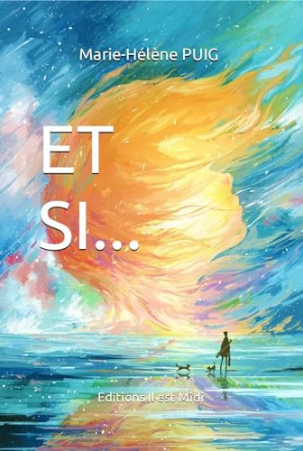 Et si... : recueil de nouvelles