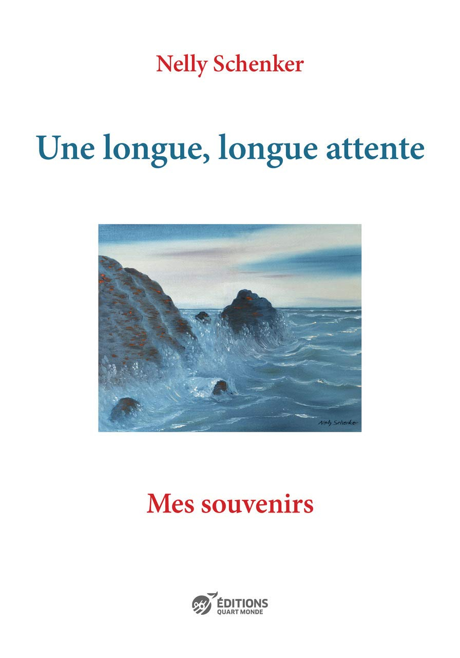 Une longue, longue attente : mes souvenirs