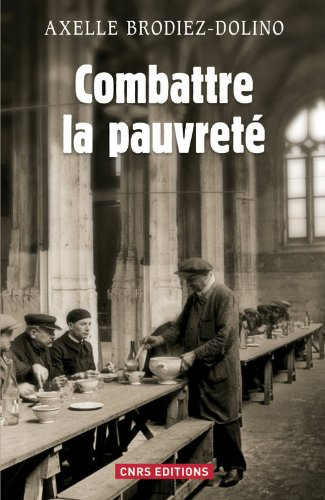 Combattre la pauvreté : vulnérabilités sociales et sanitaires de 1880 à nos jours