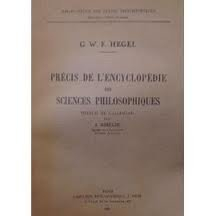 précis de l'encyclopédie des sciences philosophiques, traduit de l'allemand par j. gibelin.