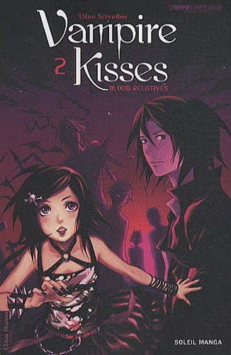 Vampire kisses : blood relatives. Vol. 2