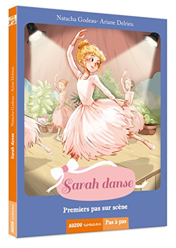 Sarah danse. Premiers pas sur scène