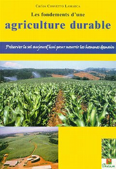 Les fondements d'une agriculture durable : préserver le sol aujourd'hui pour nourrir les hommes dema