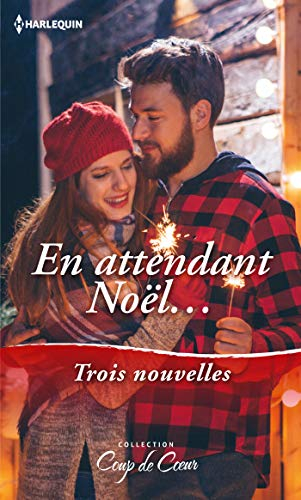 En attendant Noël... : trois nouvelles