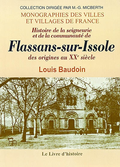 Flassans-sur-issole. histoire de la seigneurie et de la communaute de f. des origines au xxe siecle