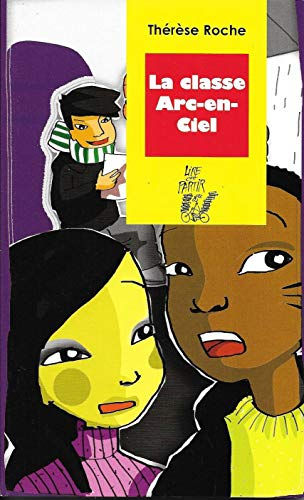 La classe Arc-en-ciel