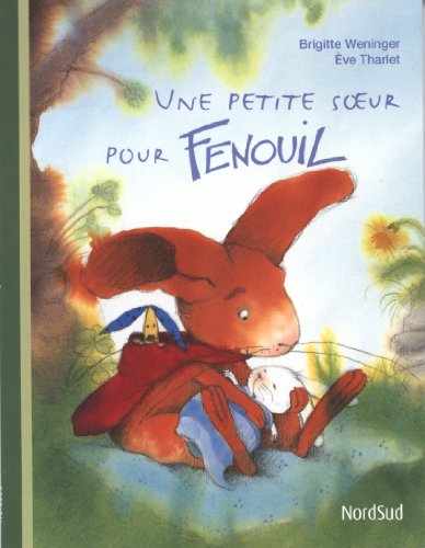 Une petite soeur pour Fenouil