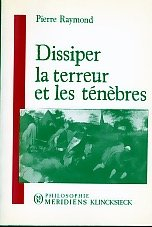Dissiper la terreur et les ténèbres