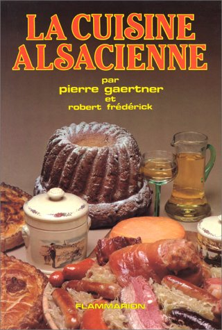 La Cuisine alsacienne
