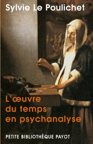 L'oeuvre du temps en psychanalyse