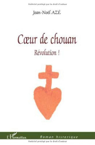 Coeur de chouan. Révolution !