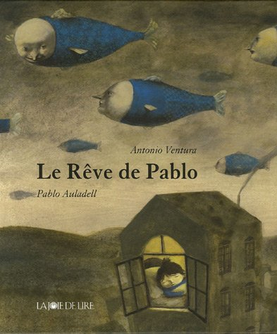 Le rêve de Pablo