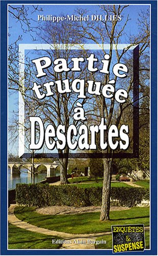Partie truquée à Descartes