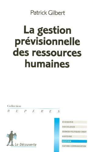 La gestion prévisionnelle des ressources humaines