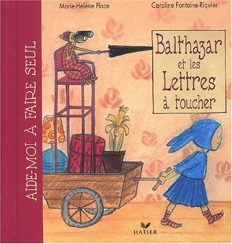 Balthazar et les lettres à toucher