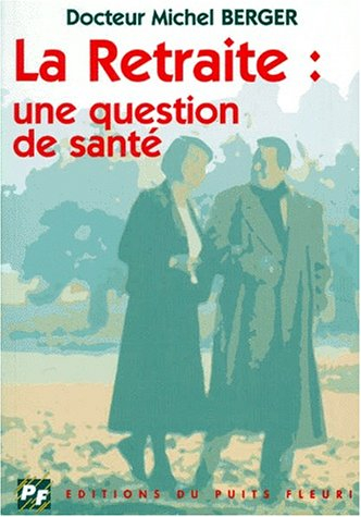 La retraite : une question de santé