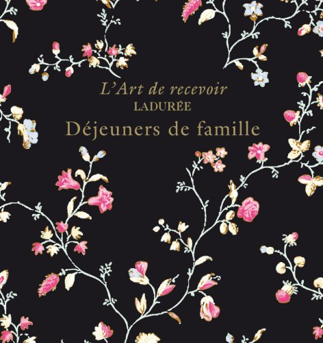 L'art de recevoir. Déjeuners de famille