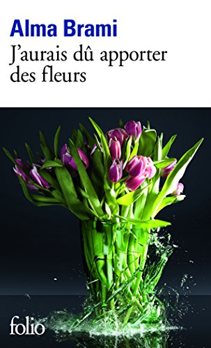 J'aurais dû apporter des fleurs