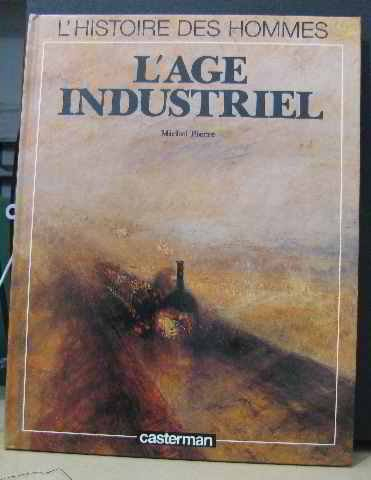 L'Age industriel