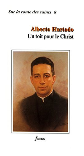 alberto hurtado, un toit pour le christ