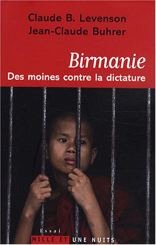 Birmanie : des moines contre la dictature