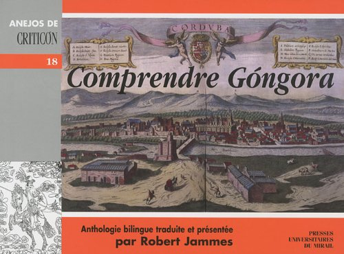 Comprendre Gongora : anthologie bilingue