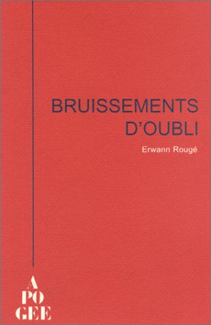 Bruissements d'oubli