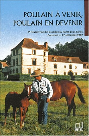 Poulain à venir, poulain en devenir