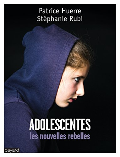 Adolescentes, les nouvelles rebelles