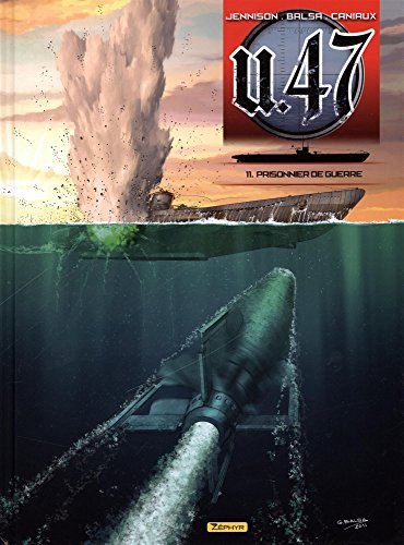 U-47. Vol. 11. Prisonnier de guerre