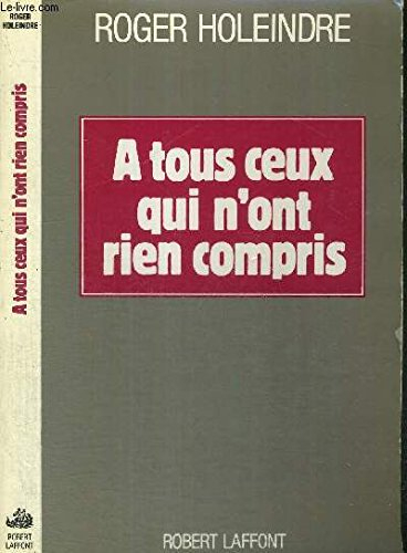 A tous ceux qui n'ont rien compris