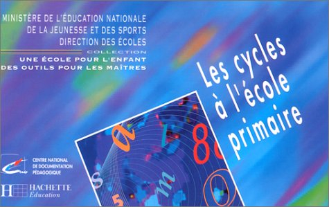 Les Cycles à l'école primaire