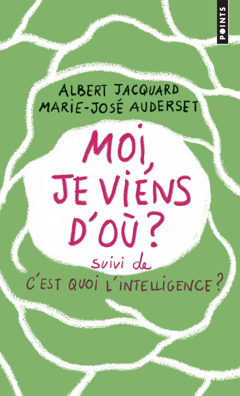 Moi, je viens d'où ?. C'est quoi l'intelligence ?. E=CM2