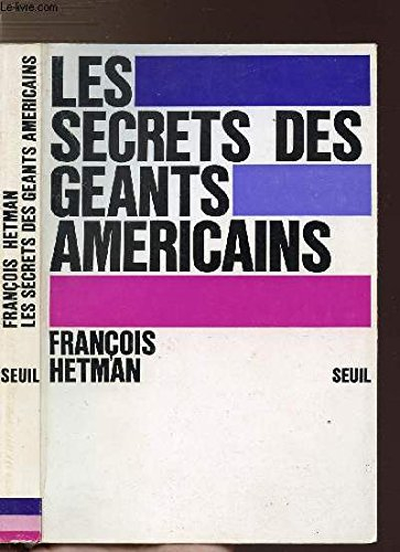 les secrets des géants américains