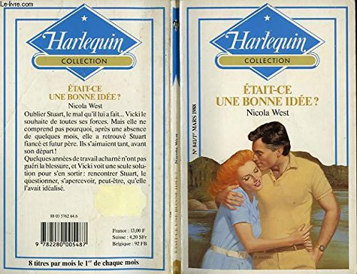 etait-ce une bonne idée? (harlequin)