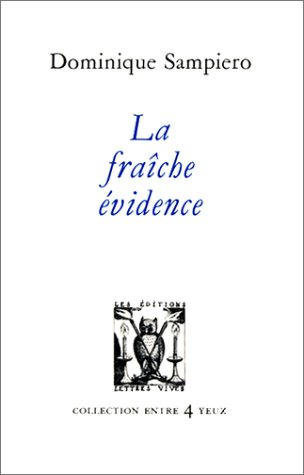 La fraîche évidence