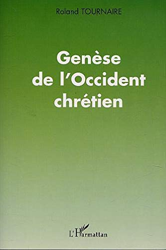 Genèse de l'Occident chrétien