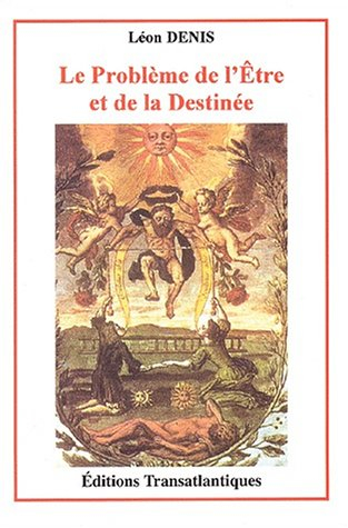 le problème de l'etre et de la destinée