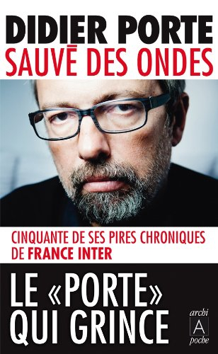 Sauvé des ondes : chroniques