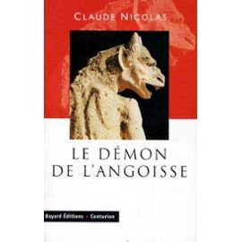 Le démon de l'angoisse : aux frontières du psychologique et du spirituel