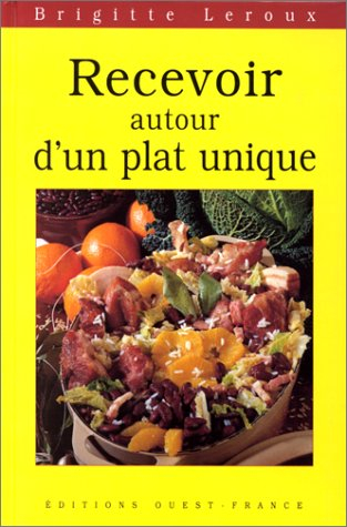 Recevoir autour d'un plat unique