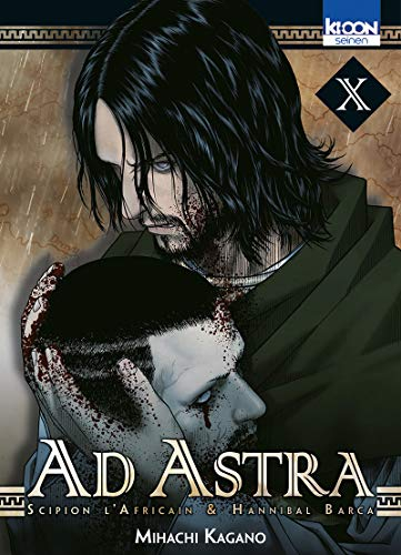Ad astra : Scipion l'Africain & Hannibal Barca. Vol. 10