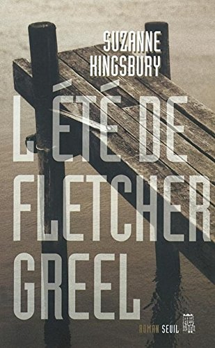 L'été de Fletcher Greel