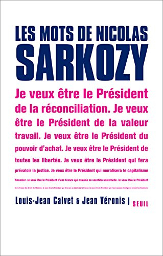 Les mots de Nicolas Sarkozy